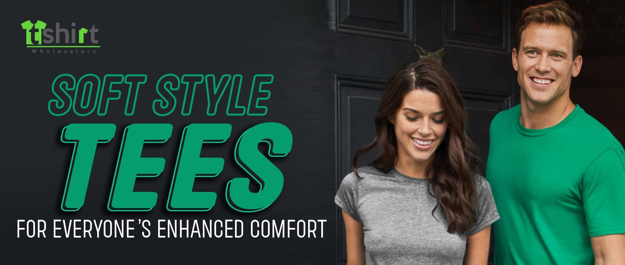 SOFT STYLE TEES FOR EVERYONE'S ENHANCED COMFORT